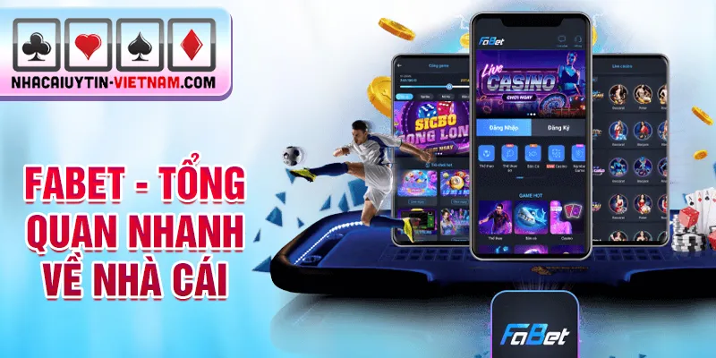 Fabet - Tổng quan nhanh về nhà cái Fabet - Tổng quan nhanh về nhà cái